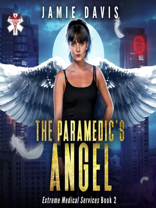 Title details for The Paramedic's Angel by Jamie Davis - Available